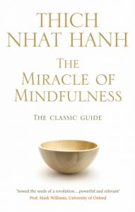 book cover The-Miracle-Of-Mindfulness